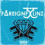 Foreign Extravagant (Freestyle) (feat. Rell Shellz) [Explicit]