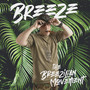 The Breezilian Movement (Explicit)