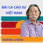 Bài ca cao su Việt Nam