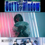 Out the window (Explicit)