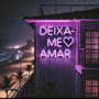 Deixa-me ♡ Amar (feat. Atl.Denzo) [Explicit]