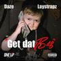 Get Dat Bag (Explicit)