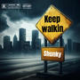 Keep Walkin (feat. YMKNEZZ) [Explicit]