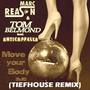 Move Your Body 2k15 (Tiefhouse Remix)