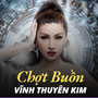 Chợt Buồn