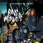 One Minute (feat. Nikal Fieldz, Q The Music & Quannum Logic) [Explicit]