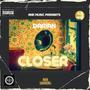 Closer (Explicit)