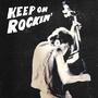 KEEP ON ROCKIN´ (Explicit)