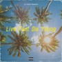 Live Fast Die Young (Explicit)