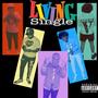 Living Single (Explicit)