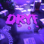 D.R.Y.F (Explicit)