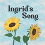 Ingrid's Song (Explicit)