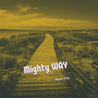 Mighty Way