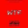 WTF (Explicit)