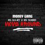 Move Around (feat. Mg Slimmo) [Explicit]