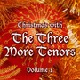 Christmas with the Three More Tenors, Vol. 1