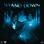 Stand Down (Explicit)