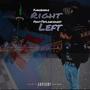 Right Left (feat. Tefloncrazzy) [Explicit]