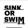 Sink or Swim (Explicit)