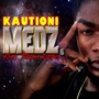 Medz (Fiyah Torcha Riddim)