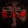 R.I.P (Explicit)