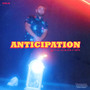 Anticipation (feat. P-Lo, ALLBLACK & YMTK) [Explicit]