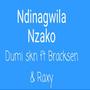 Ndinagwila Nzako (feat. Bracksen & Raxy) [Explicit]