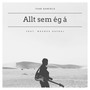 Allt Sem Ég Á (feat. Magnús Hafdal)