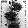 Black Roses (Explicit)