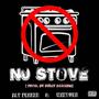 NO STOVE (Explicit)