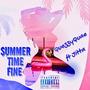 Summer Time Fine (feat. Jitta) [Explicit]