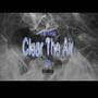 ClearTheAir (CTA) [Explicit]