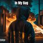 In My Bag (Explicit)