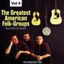 Milestones of Legends: The Greatest American Folk-Groups, Vol. 4