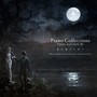 FINAL FANTASY XV Piano Collections -夜に満ちる律べ-