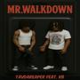 Mr. Walkdown (feat. KB) [Explicit]