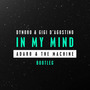 In My Mind (Adaro & The Machine Bootleg)