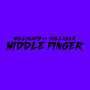 Middle Finger (Explicit)