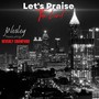 Let's Praise the Lord (feat. Beverly Crawford)