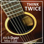 Think Twice (feat. Mike Lusk)