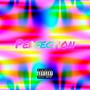 Perfection (Explicit)