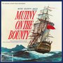 Mutiny On The Bounty (Original Soundtrack Recording)