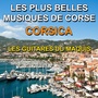 Corsica - Les plus belles musiques de Corse (The Most Beautiful Music of Corsica)