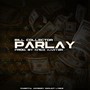 Parlay (Explicit)