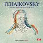 Tchaikovsky: Chanson Triste for Piano, Op. 40, No. 2 (Digitally Remastered)