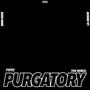 Purgatory (Remix) [Explicit]