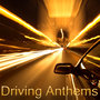 Driving Anthems