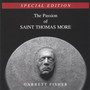 The Passion of Saint Thomas More (Special Edition)