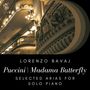 Puccini: Madama Butterfly (Selected Arias for Solo Piano)