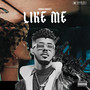 LIKE ME (Explicit)